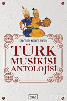 Picture of Türk Musikisi Antolojisi