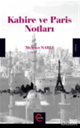 Picture of Kahire ve Paris Notları
