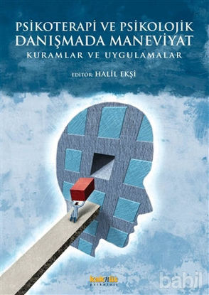 Picture of Psikoterapi ve Psikolojik Danışmada Maneviyat: Kuramlar ve Uygulamalar