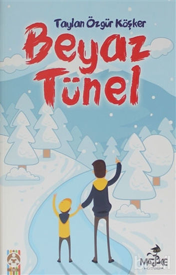 Picture of Beyaz Tünel