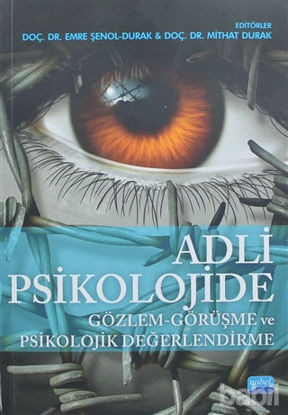 Picture of Adli Psikolojide Gözlem - Görüşme ve Psikolojik Değerlendirme