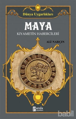 Picture of Maya: Kıyametin Habercileri - Dünya Uygarlıkları