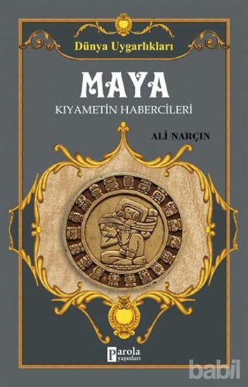 Picture of Maya: Kıyametin Habercileri - Dünya Uygarlıkları
