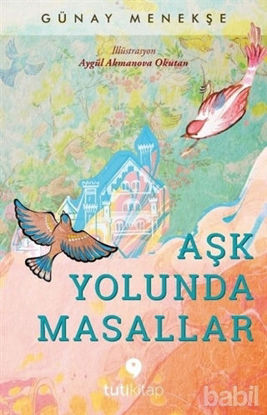 Picture of Aşk Yolunda Masallar