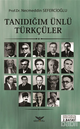 Picture of Tanıdığım Ünlü Türkçüler