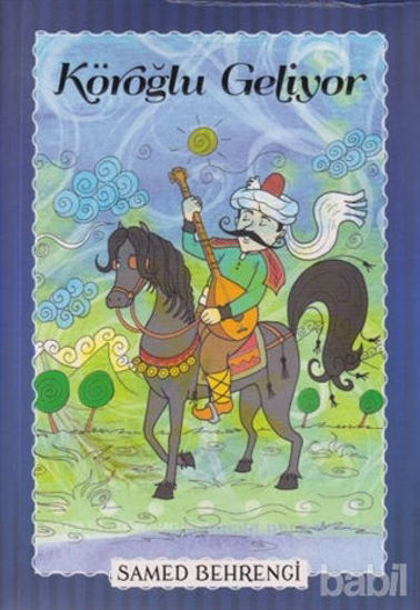 Picture of Köroğlu Geliyor - Samed Behrengi Serisi