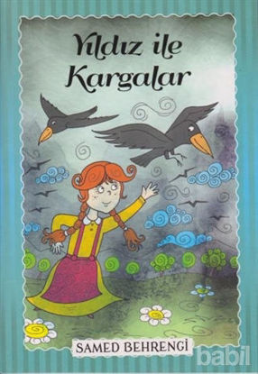 Picture of Yıldız İle Kargalar - Samed Behrengi Serisi