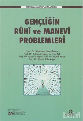 Picture of Gençliğin Ruhi ve Manevi Problemleri