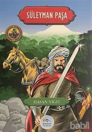 Picture of Süleyman Paşa - Şanlı Komutanlar/İz Bırakanlar Serisi