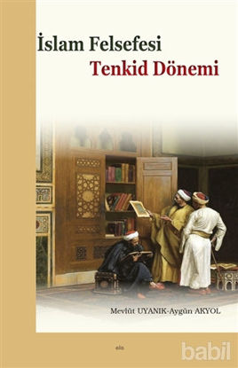 Picture of İslam Felsefesi - Tenkid Dönemi