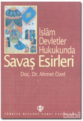 Picture of İslam Devletler Hukukunda Savaş Esirleri