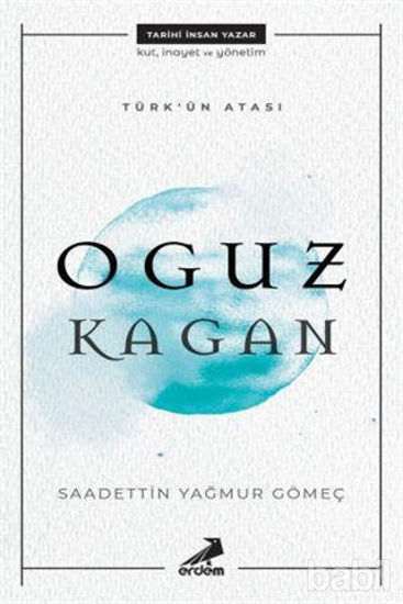 Picture of Türk'ün Atası: Oguz Kagan