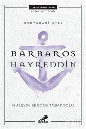 Picture of Deryadaki Ateş: Barbaros Hayreddin