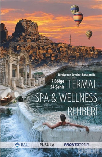Picture of Türkiye'nin Seyahat Rotaları ile Termal SPA - Wellness Rehberi
