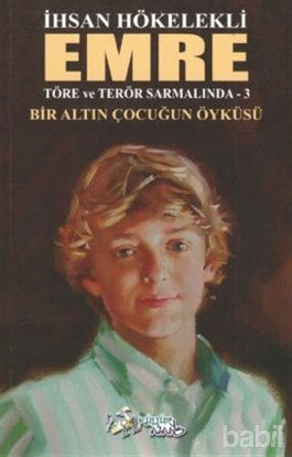 Picture of Emre - Bir Altın Çocuğun Öyküsü