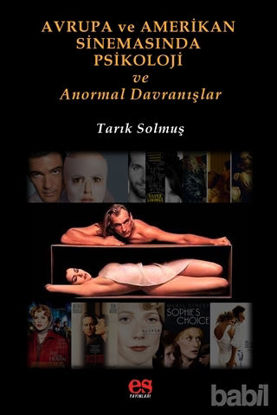 Picture of Avrupa ve Amerikan Sinemasında Psikoloji ve Anormal Davranışlar