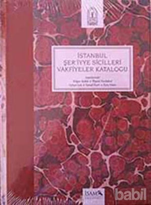 Picture of İstanbul Şer'iyye Sicilleri Vakfiyeler Kataloğu