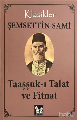 Picture of Taaşşuk-ı Talat ve Fitnat