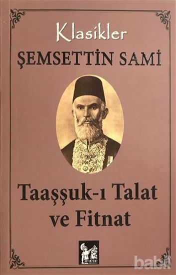 Picture of Taaşşuk-ı Talat ve Fitnat
