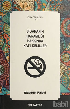 Picture of Sigaranın Haramlığı Hakkında Kat'i Deliller