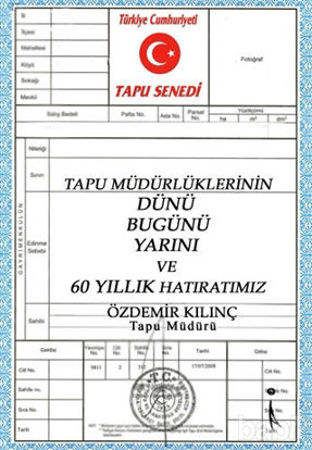 Picture of Tapu Müdürlüklerinin Dünü Bugünü Yarını ve 60 Yıllık Hatıratımız