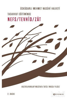Picture of Tasavvuf Eğitiminde Nefs - Tevhid - Zat