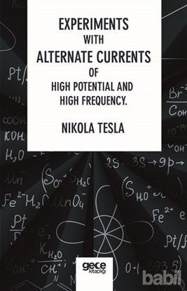 Picture of Experiments With Alternate Currents Of High Potential And High Frequency