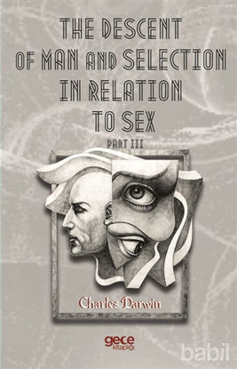 Picture of The Descent Of Man And  Selection In Relation To Sex Part 3