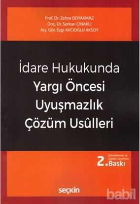 Picture of İdare Hukukunda Yargı Öncesi Uyuşmazlık Çözüm Usulleri