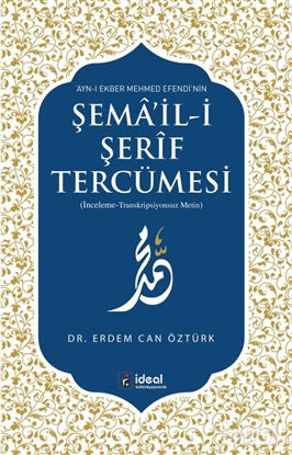 Picture of Ayn-ı Ekber Mehmed Efendi’nin Şema’il-i Şerif Tercümesi