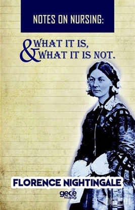 Picture of Notes On Nursing - What It Is, And What It Is Not