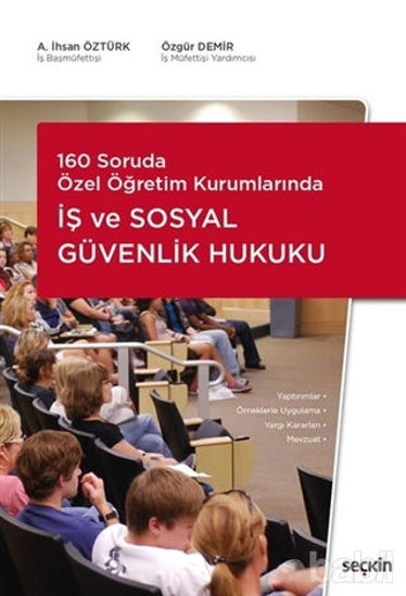 Picture of 160 Soruda Özel Öğretim Kurumlarında İş ve Sosyal Güvenlik Hukuku