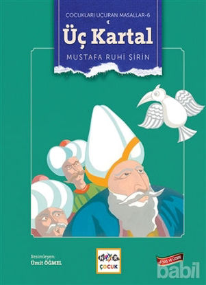Picture of Üç Kartal - Çocukları Uçuran Masallar 6