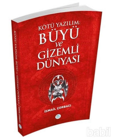 Picture of Kötü Yazılım Büyü ve Gizemli Dünyası