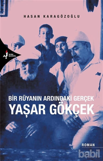 Picture of Bir Rüyanın Ardındaki Gerçek Yaşar Gökçek