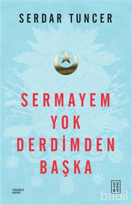 Picture of Sermayem Yok Derdimden Başka