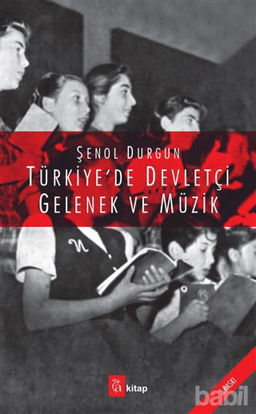 Picture of Türkiye'de Devletçi Gelenek ve Müzik