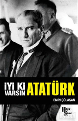 Picture of İyi ki Varsın Atatürk (İmzalı)