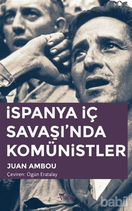 Picture of İspanya İç Savaşı’nda Komünistler