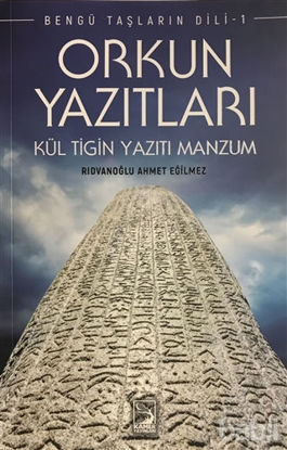 Picture of Orkun Yazıtları - Bengü Taşların Dili 1