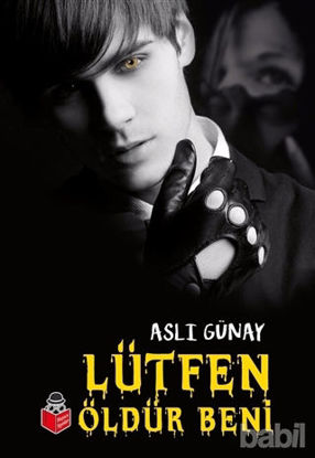 Picture of Lütfen Öldür Beni