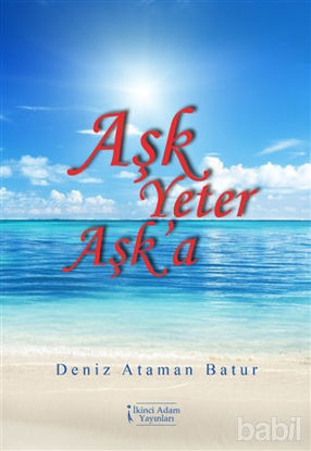 Picture of Aşk Yeter Aşk'a