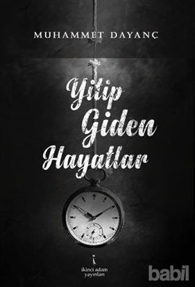 Picture of Yitip Giden Hayatlar