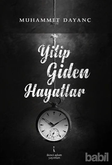 Picture of Yitip Giden Hayatlar
