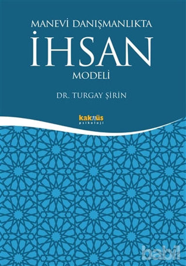 Picture of Manevi Danışmanlıkta İhsan Modeli