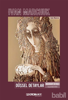 Picture of Düşsel Detaylar - İmaginary Details