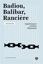 Picture of Badiou, Balibar, Ranciere