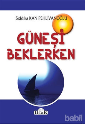 Picture of Güneşi Beklerken