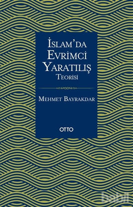 Picture of İslam'da Evrimci Yaratılış Teorisi