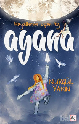 Picture of Ayana - Hayallerine Uçan Kız